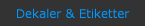 Dekaler & Etiketter